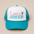 I Need a Joker Mahj Foam Trucker Hat