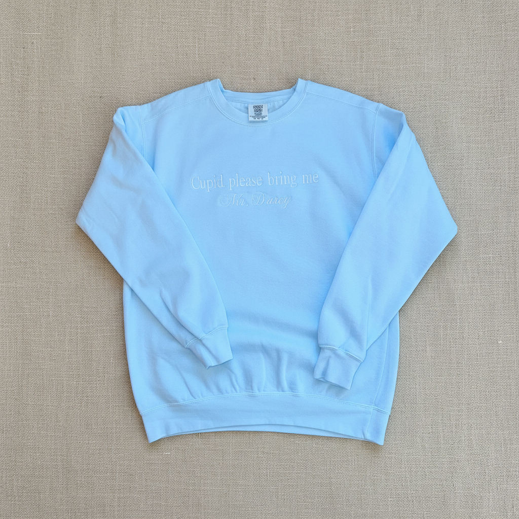 Cupid, Please Bring Me Personalized Comfort Colors Sweatshirt